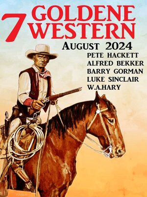 cover image of 7 Goldene Western August 2024